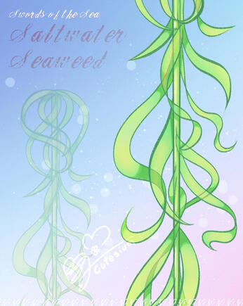 Sword of the Sea - Saltwater Seaweed